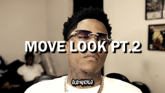 MOVE LOOK PT.2