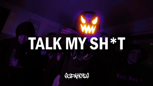 TALK MY SH*T