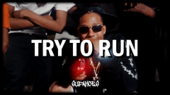 TRY TO RUN