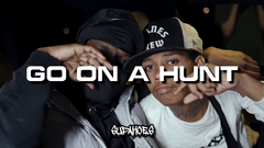 GO ON A HUNT