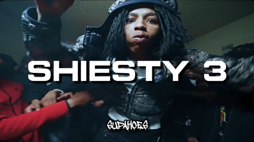 SHIESTY 3