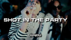 SHOT IN THE PARTY