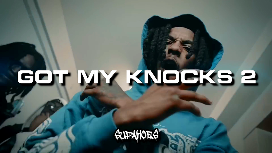 GOT MY KNOCKS 2