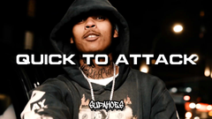 QUICK TO ATTACK