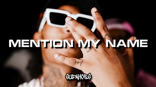 MENTION MY NAME