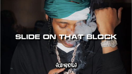 SLIDE ON THAT BLOCK